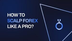 How to scalp forex like a pro?