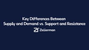 Key Differences Between Supply and Demand vs. Support and Resistance