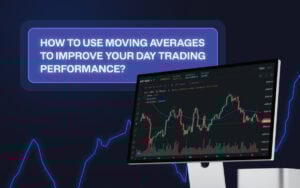How to use Moving Averages to improve your day trading performance?