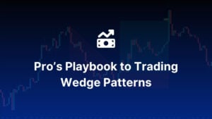 How to Trade Wedges Like a Pro: Rising & Falling Wedge Strategies Explained
