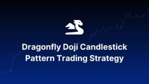 Dragonfly Doji: A Trader’s Guide to Spotting and Trading This Reversal Signal