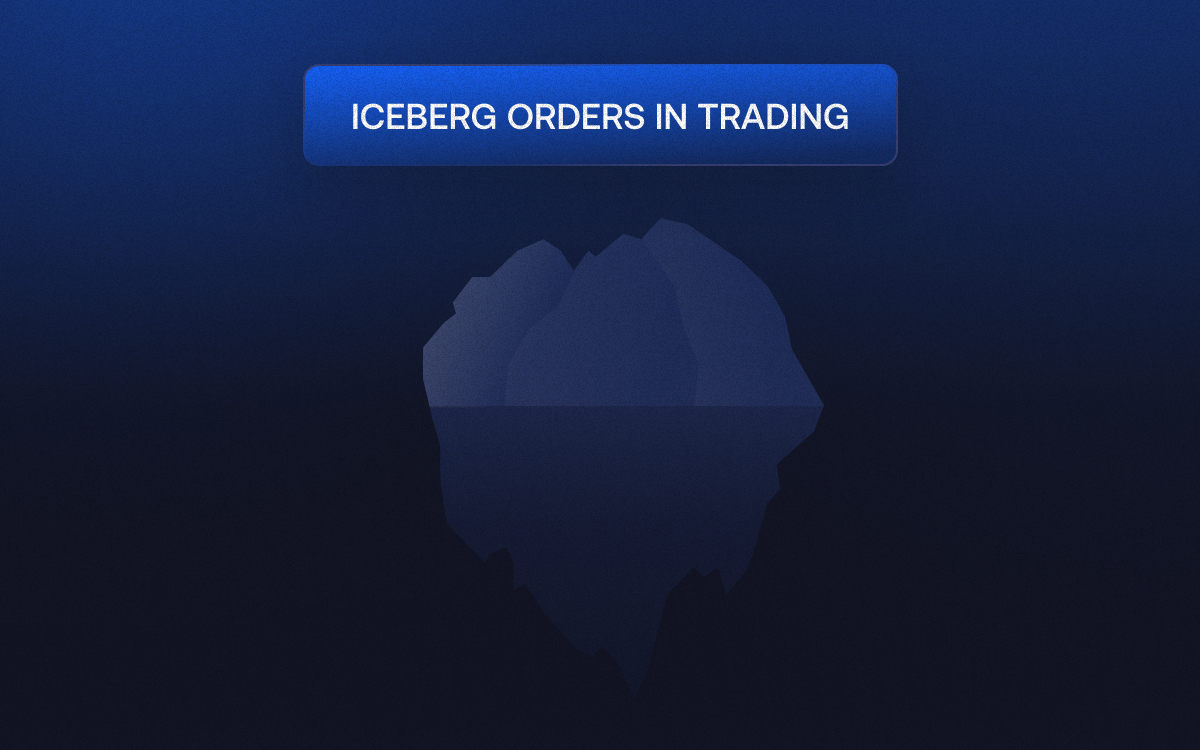 What are Iceberg Orders in Trading?