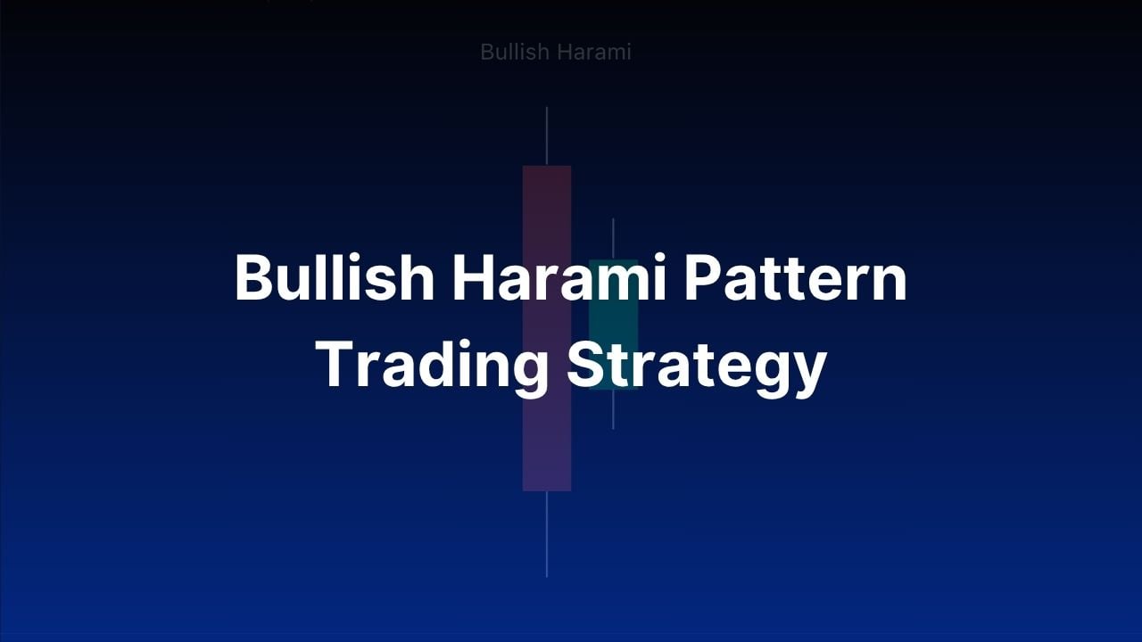 Master the Bullish Harami Candlestick Pattern: Step-by-Step Trading Guide